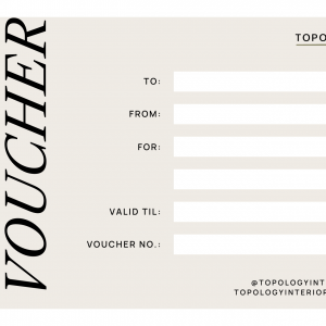 E-Gift Voucher- Topology Interiors