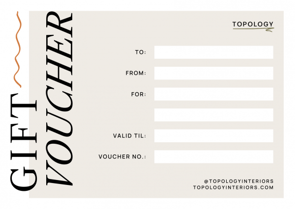 E-Gift Voucher- Topology Interiors